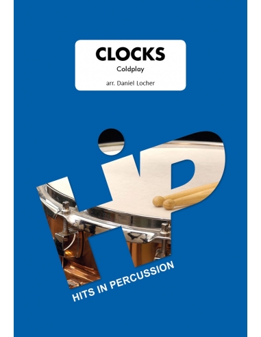 Clocks - arr. Daniel Locher - HITS in PERCUSSION. Partition pour ensemble de percussions.
