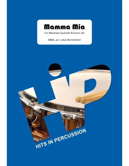 Mamma Mia - arr. Lukas Rechsteiner - HITS IN PERCUSSION