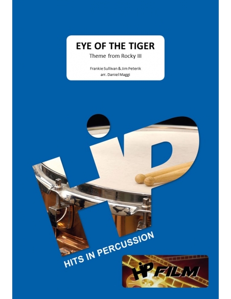 Eye of the Tiger - arr. Daniel Maggi - HITS IN PERCUSSION score and separate parts for  percussion ensemble.