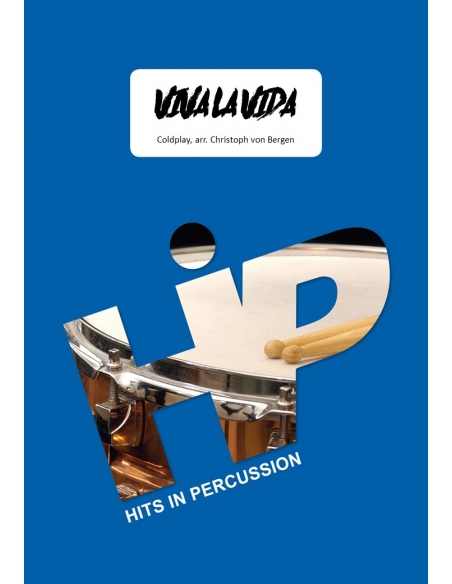 Viva La Vida - arr. Christoph Von Bergen - HITS IN PERCUSSION partition pour ensemble de percussions