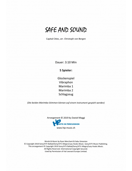 Safe and sound, for percussion ensemble. Arr. Christoph Von Bergen, HIP HITS in PERCUSSION.  Score and separate parts.