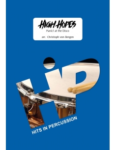 High hopes arr. Christoph Von Bergen HIP HITS in PERCUSSION. Partition pour ensemble de percussions.