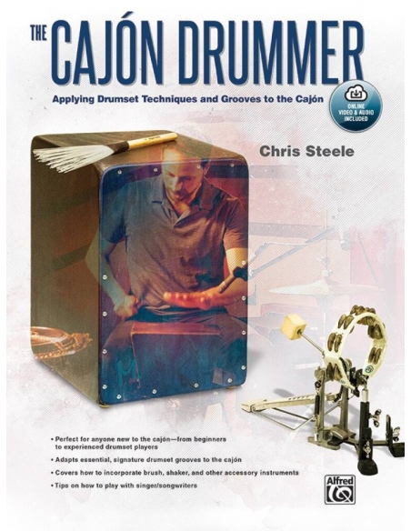 The Cajon Drummer, applying drumset techniques and grooves to the Cajon, de Chris STEELE