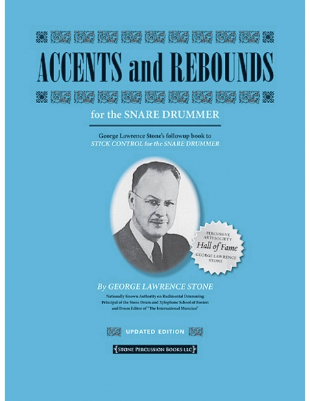 Accents and rebounds for the snare drummer - George Lawrence STONE